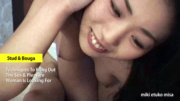 Heyzo 3150 Stud & Bouga - Techniques To Bring Out The Sex & Pleasure Woman Is Looking For - miki etuko misa